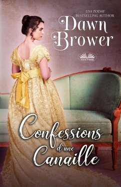 Confessions D'Une Canaille (eBook, ePUB) - Brower, Dawn