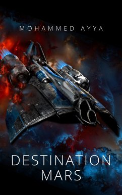 Destination Mars (eBook, ePUB) - Ayya, Mohammed