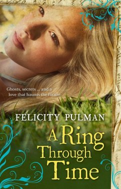 A Ring Through Time (eBook, ePUB) - Pulman, Felicity