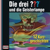 Die drei ??? und die Geisterlampe (12 Kurzgeschichten) (MP3-Download)