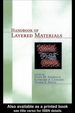 Handbook of Layered Materials (eBook, ePUB) - Auerbach, Scott M.; Carrado, Kathleen A.; Dutta, Prabir K.