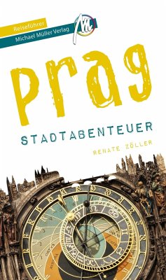 Prag - Stadtabenteuer Reiseführer Michael Müller Verlag (Mängelexemplar) - Zöller, Renate
