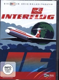 DDR In Originalaufnahmen-Interflug