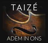 Taizé: Adem In Ons-Lieder Auf Niederländisch