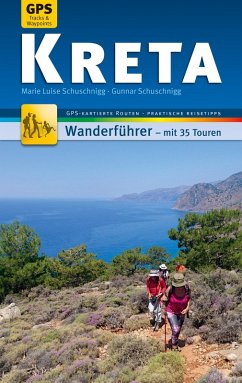 Kreta Wanderführer Michael Müller Verlag (eBook, ePUB) - Schuschnigg, Luisa; Schuschnigg, Gunnar