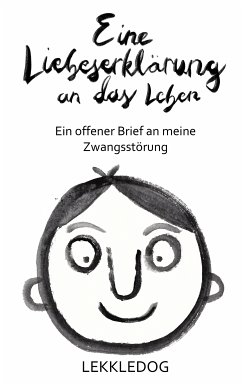 Eine Liebeserklärung an das Leben (eBook, ePUB)