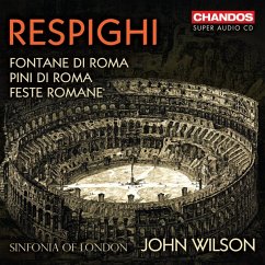 Fontane Di Roma/Pini Di Roma/Feste Romane - Wilson,John/Sinfonia Of London