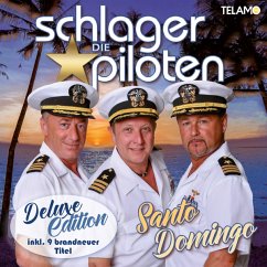 Santo Domingo (Deluxe Edition) - Schlagerpiloten,Die