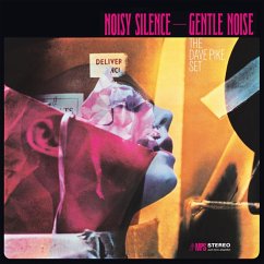 Noisy Silence-Gentle Noise - Dave Pike Set,The