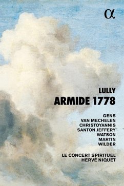 Armide 1778 - Santon Jeffery/Watson/Niquet/Le Concert Spirituel