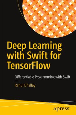 Deep Learning with Swift for TensorFlow - Bhalley, Rahul