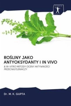 RO¿LINY JAKO ANTYOKSYDANTY I IN VIVO - Gupta, M. K.