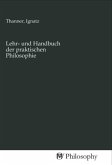 Lehr- und Handbuch der praktischen Philosophie