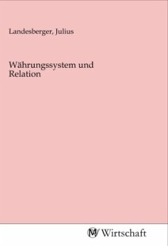 Währungssystem und Relation