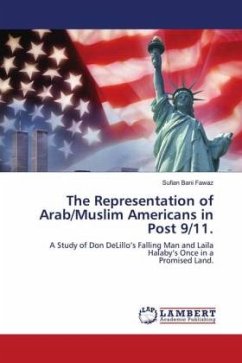The Representation of Arab/Muslim Americans in Post 9/11. - Bani Fawaz, Sufian