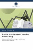 Soziale Probleme der sozialen Entwicklung