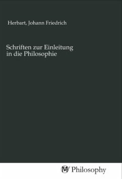 Schriften zur Einleitung in die Philosophie