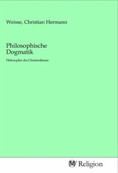 Philosophische Dogmatik