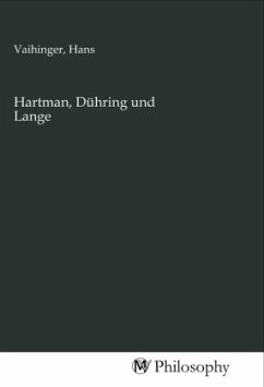 Hartman, Dühring und Lange