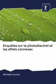 Enquêtes sur le photoélectret et les effets connexes