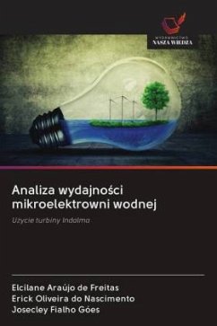 Analiza wydajno¿ci mikroelektrowni wodnej - Araújo de Freitas, Elcilane;Oliveira do Nascimento, Erick;Fialho Góes, Josecley