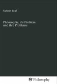 Philosophie, ihr Problem und ihre Probleme
