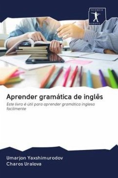 Aprender gramática de inglês - Yaxshimurodov, Umarjon;Uralova, Charos