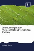 Untersuchungen zum Photoelektret und verwandten Effekten