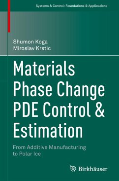 Materials Phase Change PDE Control & Estimation - Koga, Shumon;Krstic, Miroslav