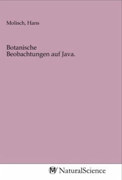 Botanische Beobachtungen auf Java.