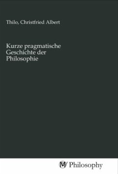 Kurze pragmatische Geschichte der Philosophie