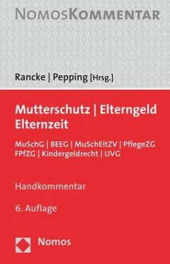 Mutterschutz - Elterngeld - Elternzeit