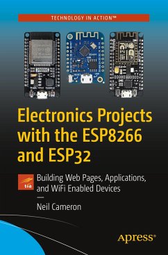 Electronics Projects with the Esp8266 and Esp32 - Cameron, Neil