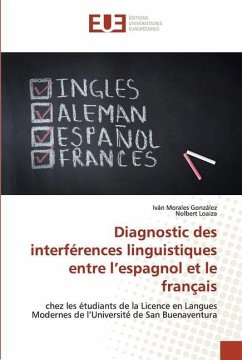 Diagnostic des interférences linguistiques entre l¿espagnol et le français