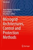 Microgrid Architectures, Control and Protection Methods