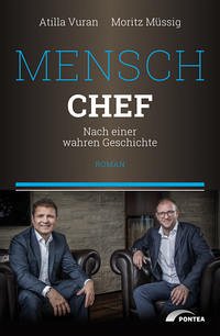 Mensch Chef - Vuran, Atilla; Müssig, Moritz