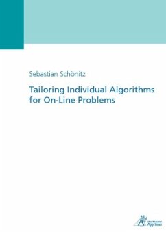 Tailoring Individual Algorithms for On-Line Problems - Schönitz, Sebastian