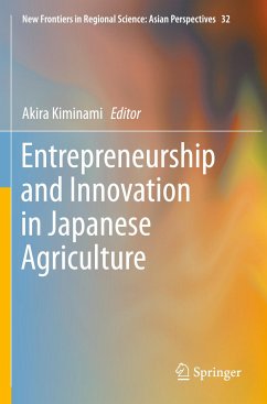 Entrepreneurship and Innovation in Japanese Agriculture