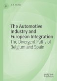 The Automotive Industry and European Integration