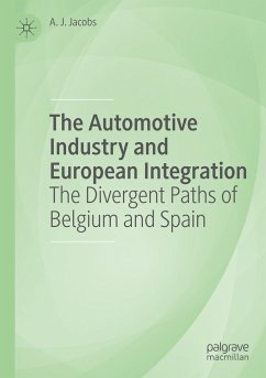 The Automotive Industry and European Integration - Jacobs, A. J.