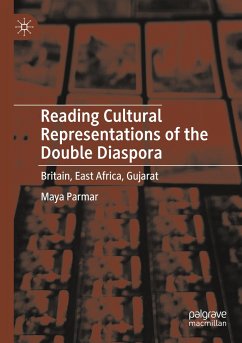 Reading Cultural Representations of the Double Diaspora - Parmar, Maya