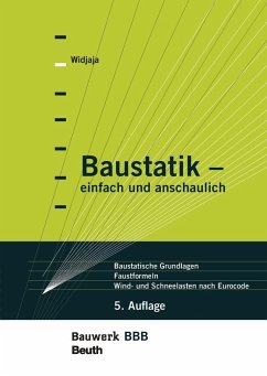 Baustatik - einfach und anschaulich - Holschemacher, Klaus;Schneider, Klaus-Jürgen;Widjaja, Eddy