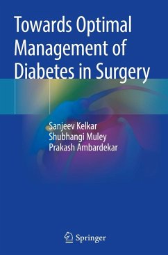 Towards Optimal Management of Diabetes in Surgery - Kelkar, Sanjeev;Muley, Shubhangi;Ambardekar, Prakash