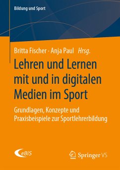 Lehren und Lernen mit und in digitalen Medien im Sport (eBook, PDF)