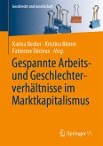 Gespannte Arbeits- und Geschlechterverhältnisse im Marktkapitalismus (eBook, PDF)