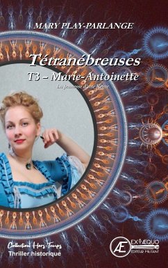 Marie-Antoinette : Vienne, la jeunesse d'une reine (eBook, ePUB) - Play-Parlange, Mary