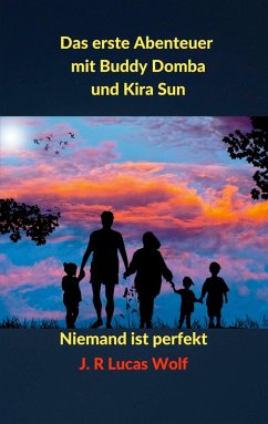 Das erste Abenteuer mit Buddy Domba und Kira Sun (eBook, ePUB)