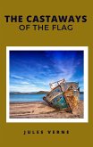 The Castaways of the Flag (eBook, ePUB)