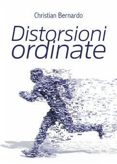 Distorsioni ordinate (eBook, ePUB) - Bernardo, Christian