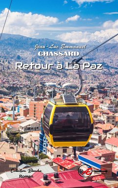 Retour à La Paz (eBook, ePUB) - Chassard, Jean-Luc Emmanuel